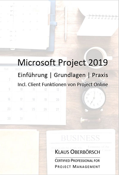 Microsoft Project 2019 Klaus Oberbörsch